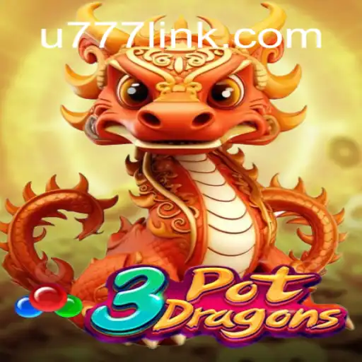 Exploring 3PotDragons: The Ultimate Gaming Experience with U777.game Oficial Slots Brasil #1