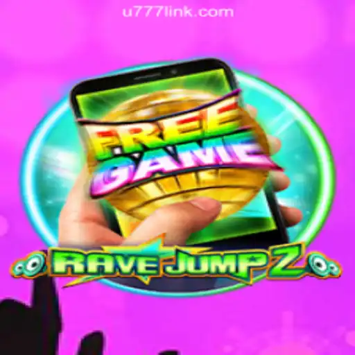 Exploring RaveJump2M and U777.game Oficial Slots Brasil #1